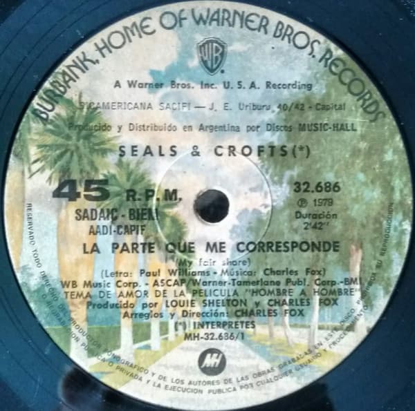 Seals & Crofts — La Parte Que Me Corresponde / Al Este De Los Arboles De Jengibre