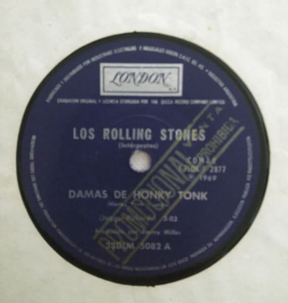 Los Rolling Stones — Damas De Honky Tonk / No Siempre Puedes Tener Lo Que Deseas