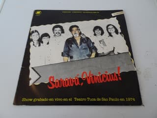 Vinicius & Toquinho & Quarteto Em Cy — Saravá, Vinicius! (Show Grabado En Vivo En El Teatro Tuca De São Paulo En 1974)