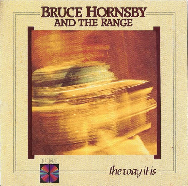 Bruce Hornsby And The Range — The Way It Is