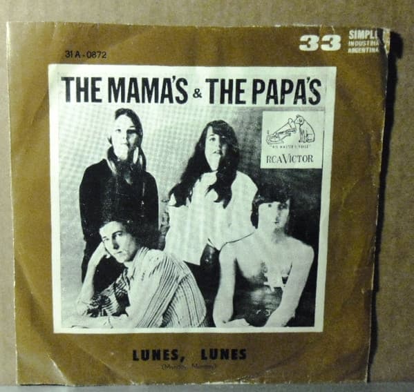 The Mama's And The Papa's — Lunes, Lunes / Tengo Un Sentimiento