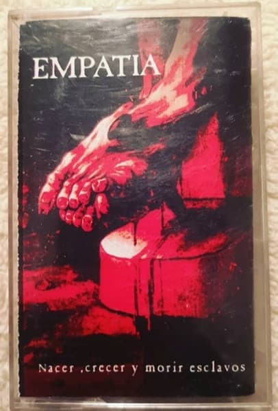Empatía — Nacer, Crecer Y Morir Esclavos