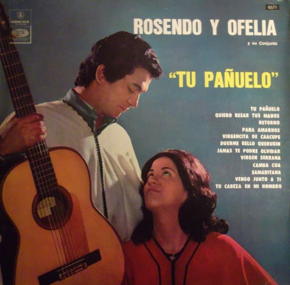 Rosendo Y Ofelia — Tu Pañuelo