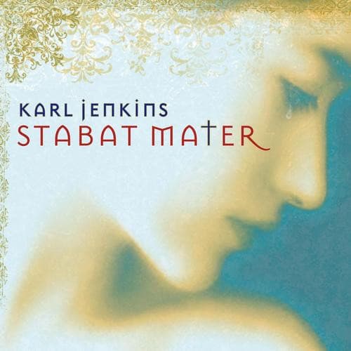 Karl Jenkins — Stabat Mater