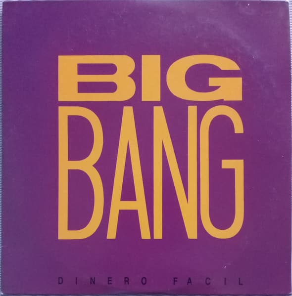 Big Bang — Dinero Facil
