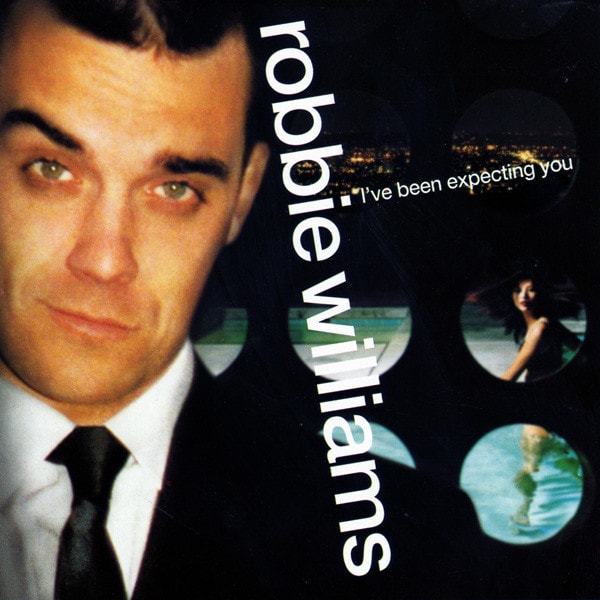 Robbie Williams – I've Been Expecting You