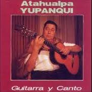 Atahualpa Yupanqui — Guitarra Y Canto