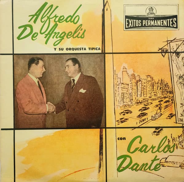 Alfredo de Angelis — Alfredo De Angelis Con Carlos Dante