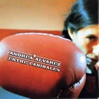 Andrea Álvarez — Entre Canibales