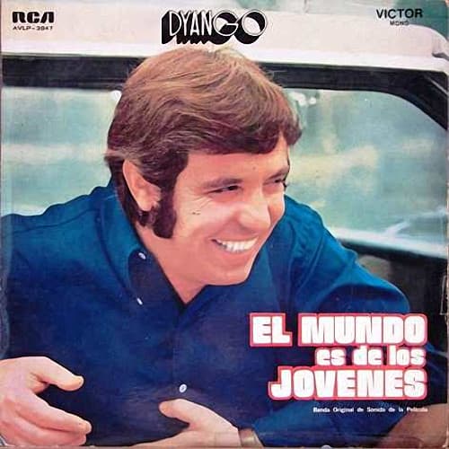 Dyango — El Mundo Es De Los Jovenes