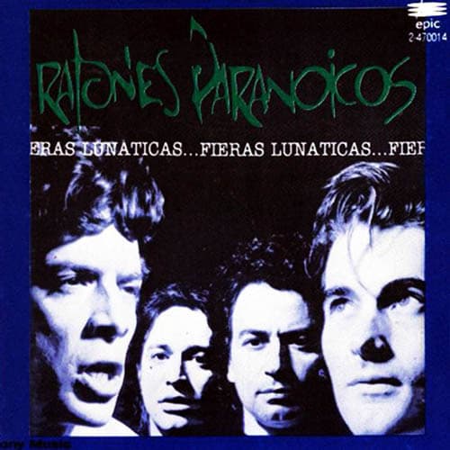 Ratones Paranoicos — Fieras Lunaticas
