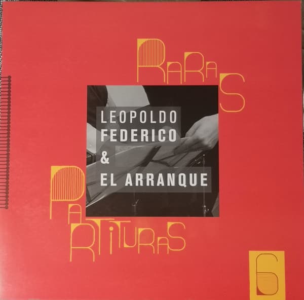 Leopoldo Federico, Orquesta El Arranque — Raras Partituras 6