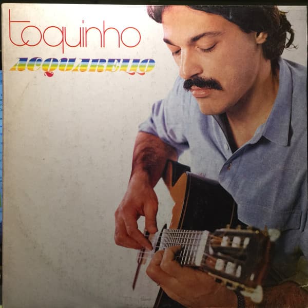 Toquinho — Acuarela