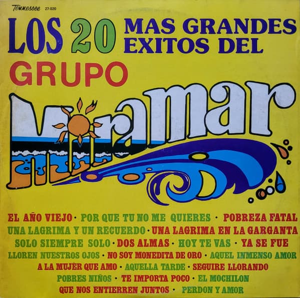 Grupo Miramar — Los 20 Mas Grandes Exitos Del Grupo Miramar