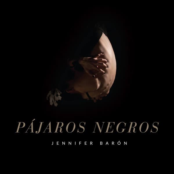 Jennifer Barón — Pájaros Negros