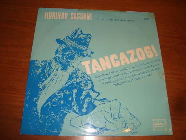 Florindo Sassone Y Su Orquesta Típica — Tangazos