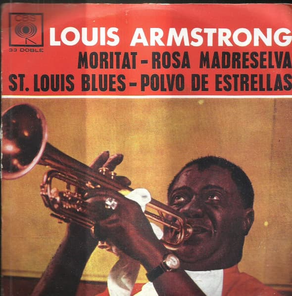 Louis Armstrong — Moritat - Rosa Madreselva - St. Louis Blues - Polvo de Estrellas