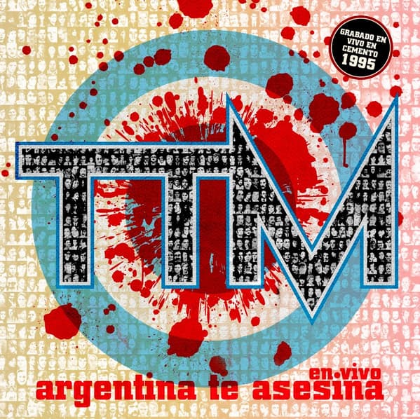 Todos Tus Muertos — Argentina Te Asesina (en Vivo)