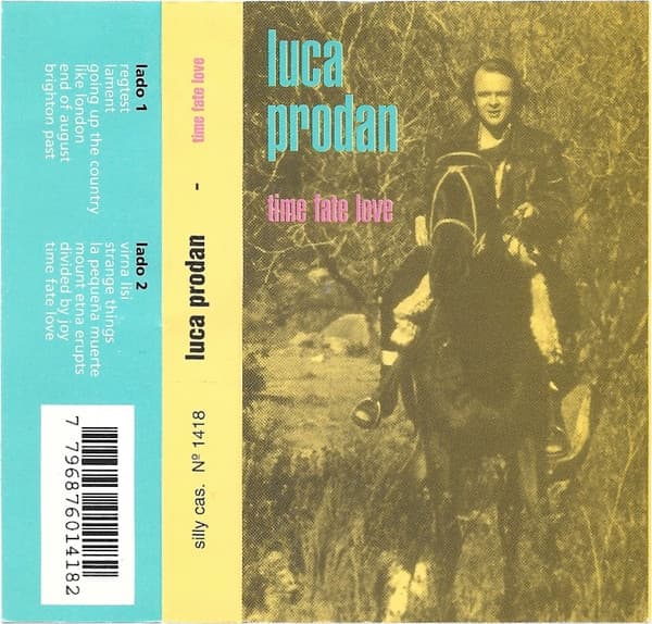Luca Prodan — Time Fate Love