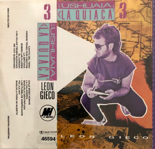 León Gieco — De Ushuaia A La Quiaca 3
