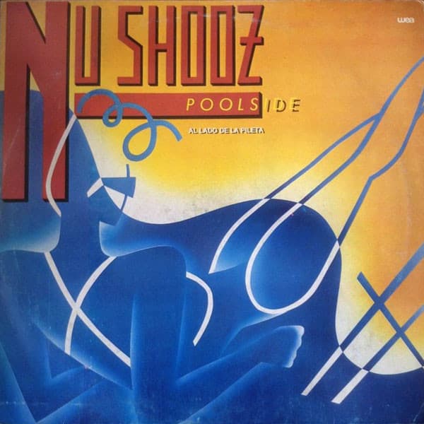 Nu Shooz — Poolside = Al Lado De La Pileta