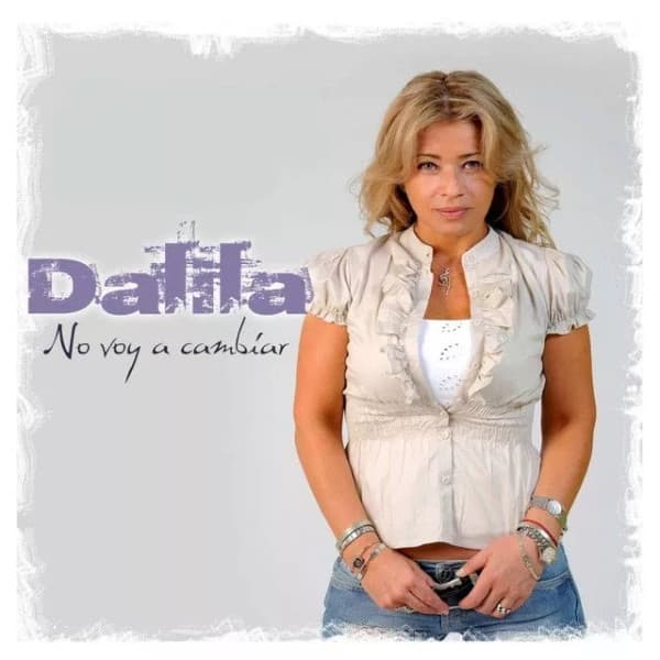 Dalila — No Voy A Cambiar