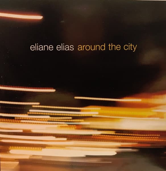 Eliane Elias — Around The City