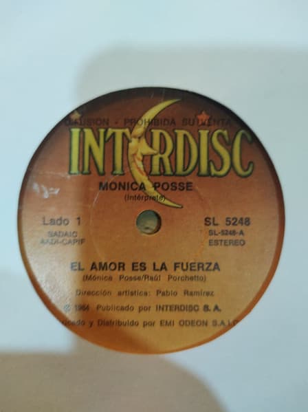 Mónica Posse — El Amor Es La Fuerza/Hermano Mio, Que Ellos Te Devuelvan
