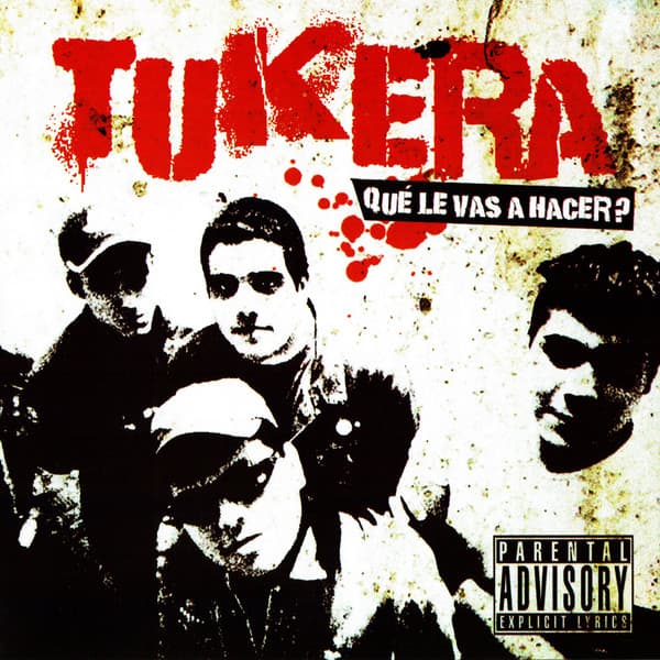 Tukera — Qué Le Vas A Hacer?