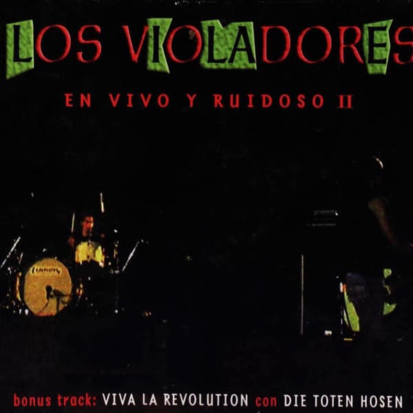 Los Violadores — En Vivo Y Ruidoso II