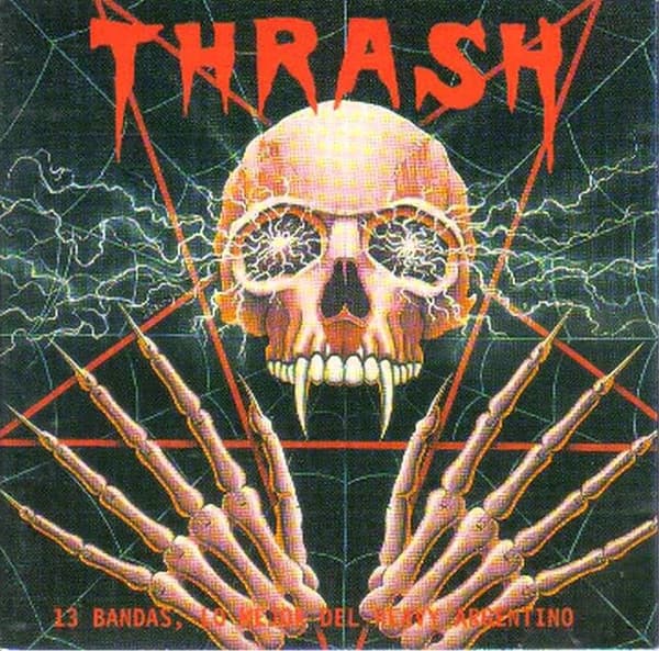 Various — Thrash / 13 Bandas, Lo Mejor Del Heavy Argentino