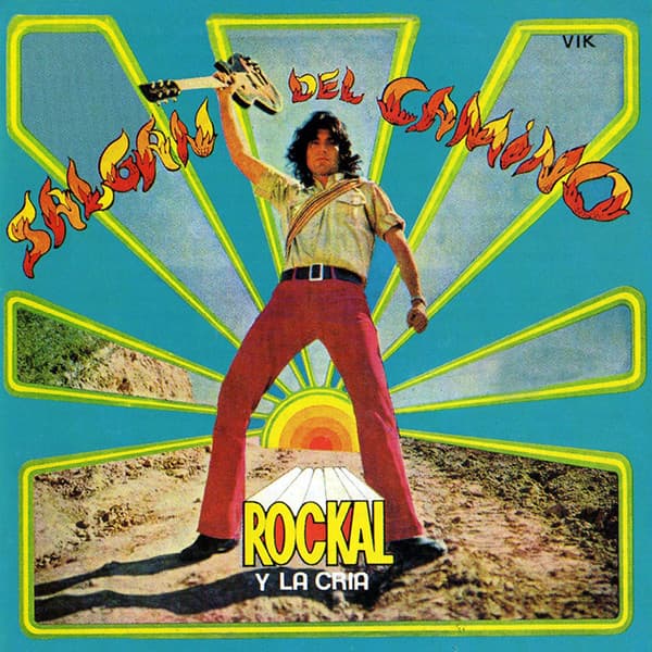 Rockal y la Cría — Salgan Del Camino