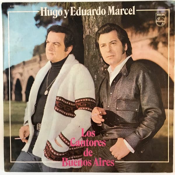 Hugo Marcel & Eduardo Marcel — Los Cantores de Buenos Aires