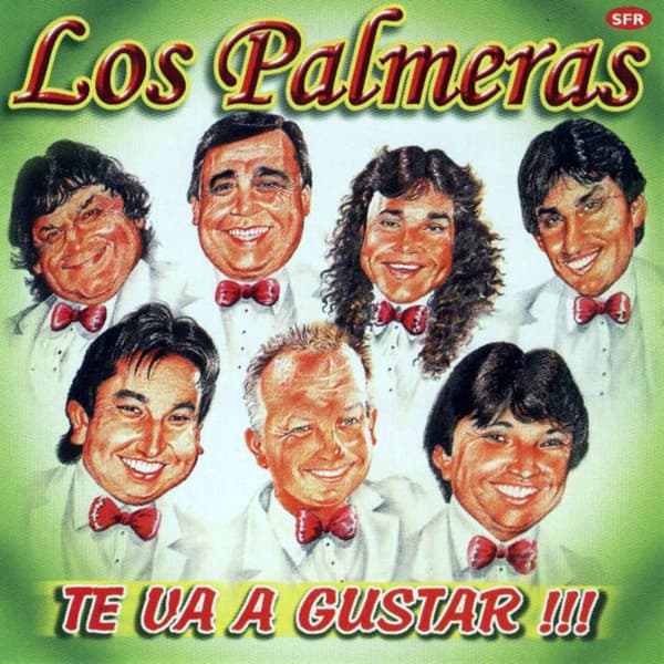 Los Palmeras — Te Va A Gustar