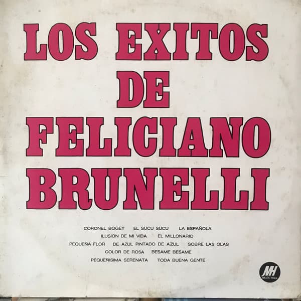 Feliciano Brunelli — Los Exitos De Feliciano Brunelli