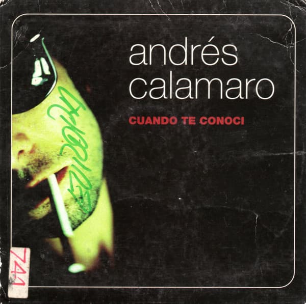 Andrés Calamaro — Cuando Te Conocí