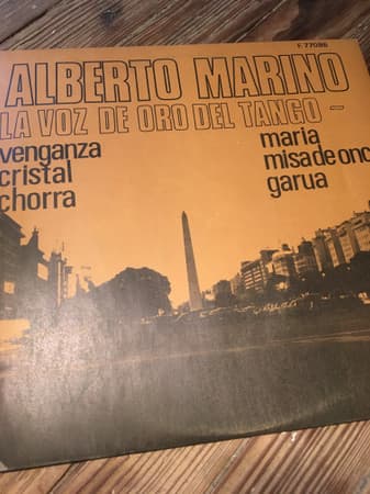 Alberto Marino — La Voz De Oro Del Tango