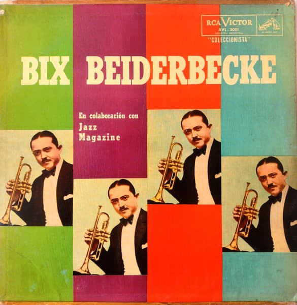 Bix Beiderbecke — Bix Beiderbecke