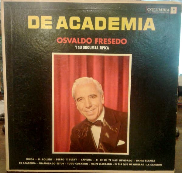 Osvaldo Fresedo Y Su Orquesta Típica — De Academia