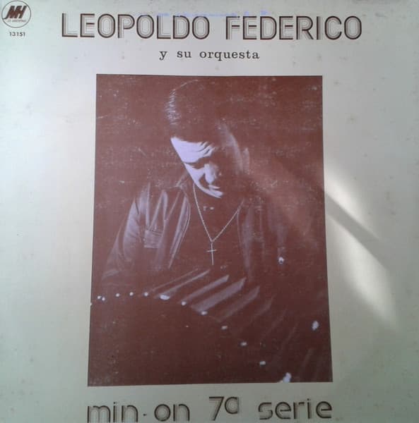Leopoldo Federico — Min-On 7ª Serie