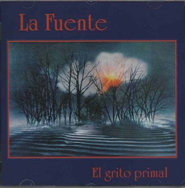 La Fuente — El Grito Primal
