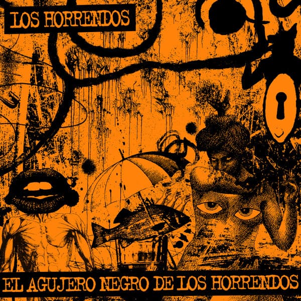 Los Horrendos — El Agujero Negro De Los Horrendos