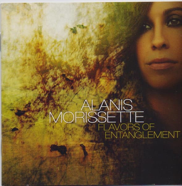 Alanis Morissette — Flavors Of Entanglement