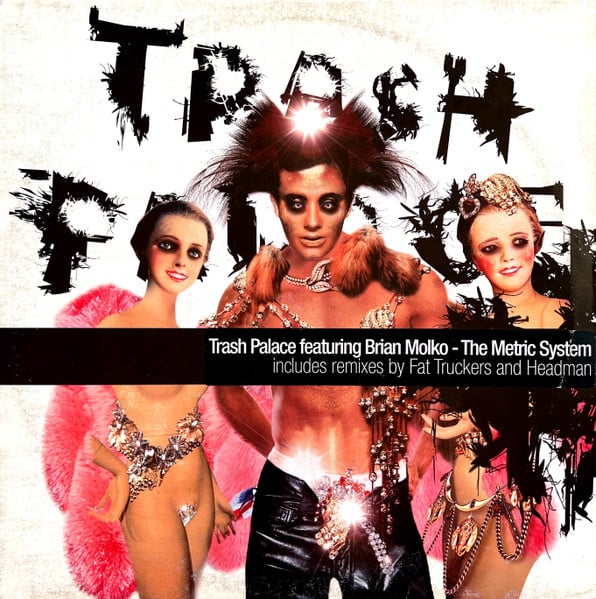 Trash Palace Featuring Brian Molko – The Metric System
