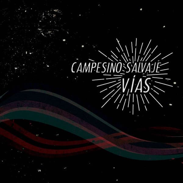 Campesino Salvaje — Vias