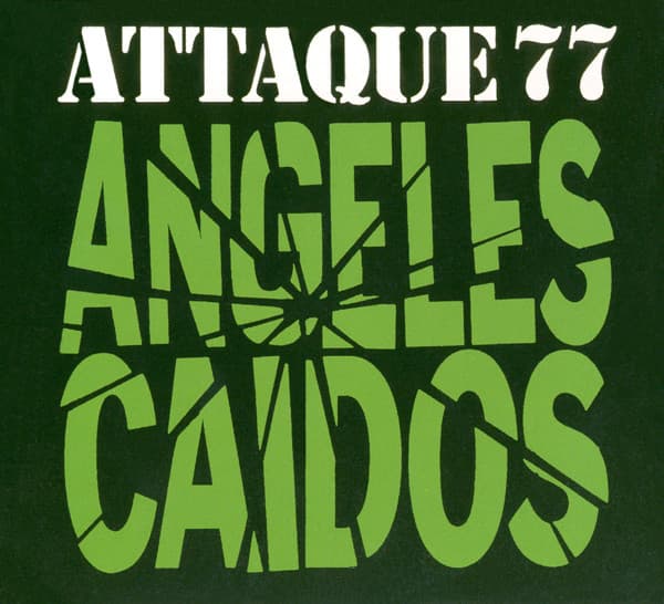Attaque 77 — Ángeles Caídos