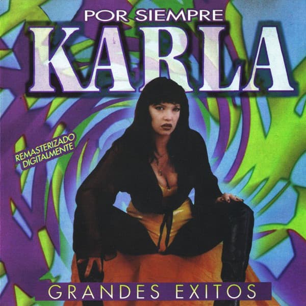 Karla — Por Siempre: Grandes Éxitos