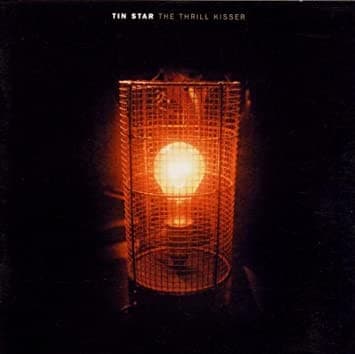 Tin Star — The Thrill Kisser