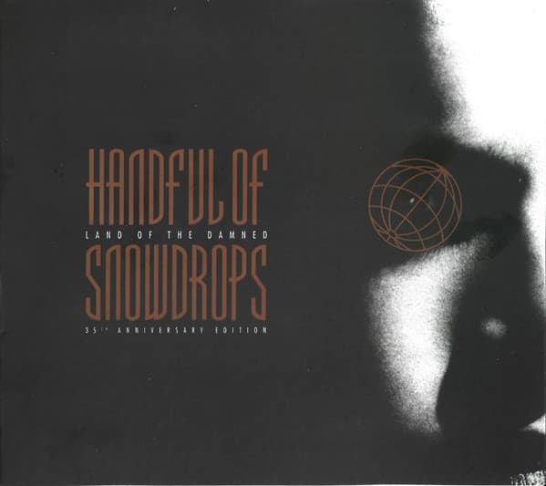 Handful Of Snowdrops — Land Of The Damned (35th Anniversary Edition)
