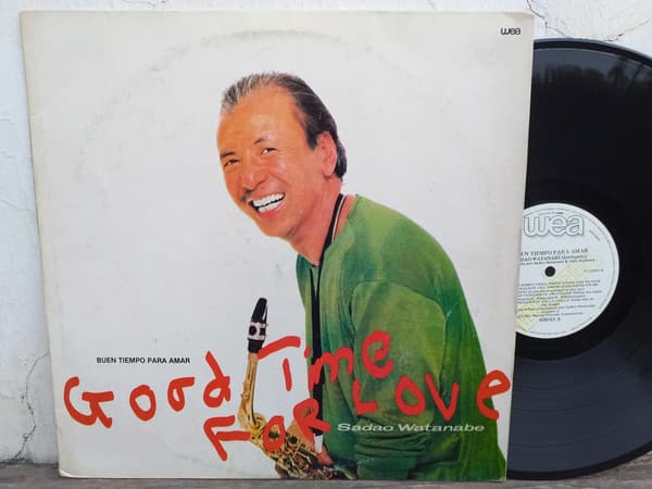 Sadao Watanabe — Buen Tiempo Para Amar = Good Time For Love